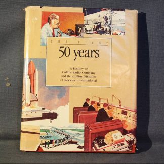 Collins-Radio-The-First-50-Years-hardcover